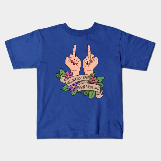 Not Sorry About Your Fragile Masculinity Kids T-Shirt by valentinahramov